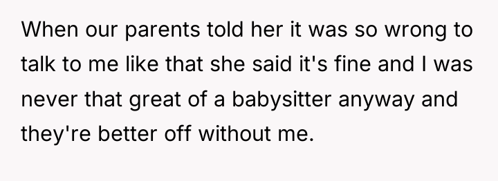 When our parents told her it was so wrong to...