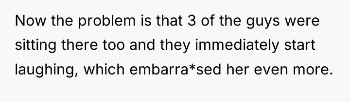 Now the problem is that 3 of the guys were...