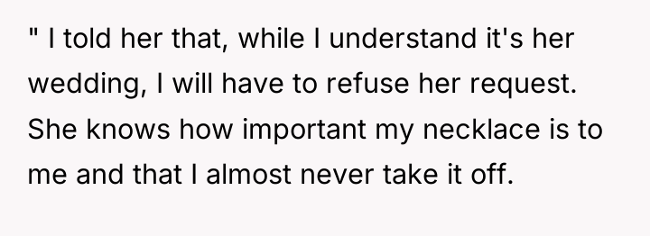 " I told her that, while I understand it's her...