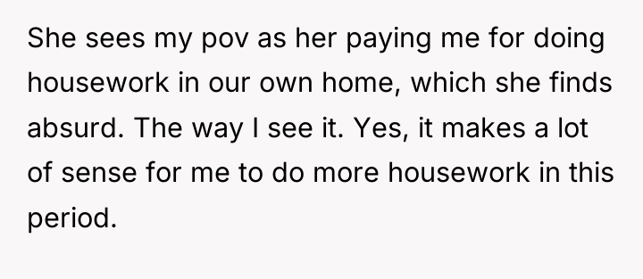 She sees my pov as her paying me for doing...