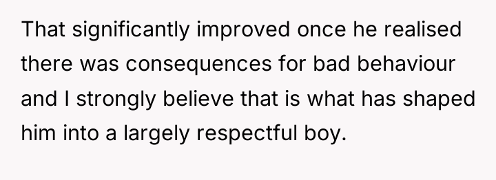 That significantly improved once he realised there was consequences for...