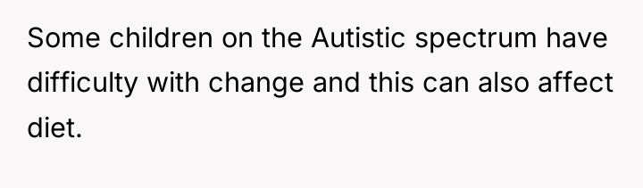 Some children on the Autistic spectrum have difficulty with change...