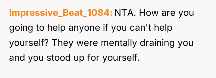 Impressive_Beat_1084 NTA. How are you going to help anyone if...
