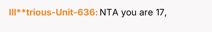 Ill**trious-Unit-636 NTA you are 17,