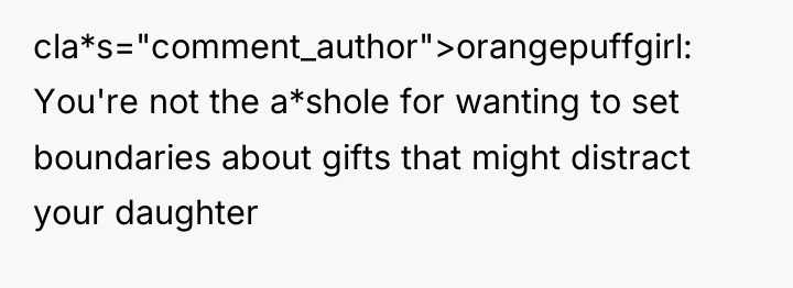 cla*s="comment_author">orangepuffgirl: You're not the a*shole for wanting to set boundaries...