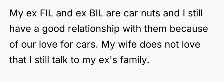 My ex FIL and ex BIL are car nuts and...