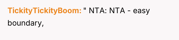 TickityTickityBoom " NTA: NTA - easy boundary,