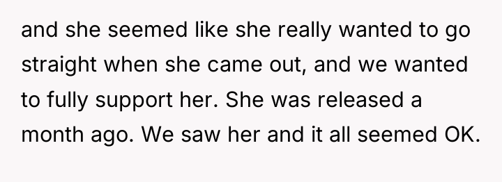 and she seemed like she really wanted to go straight...
