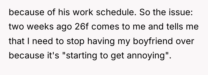because of his work schedule. So the issue: two weeks...