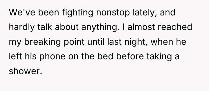We've been fighting nonstop lately, and hardly talk about anything....