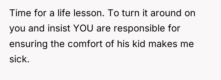 Time for a life lesson. To turn it around on...