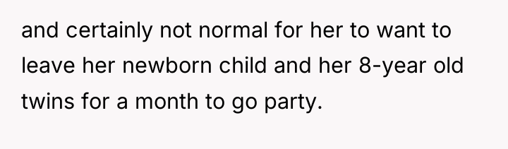 and certainly not normal for her to want to leave...