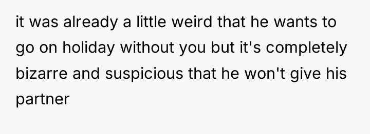 it was already a little weird that he wants to...