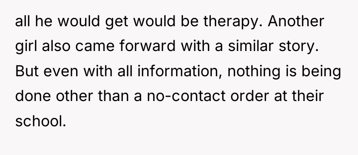 all he would get would be therapy. Another girl also...