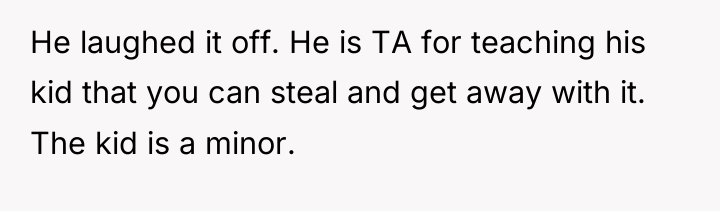 He laughed it off. He is TA for teaching his...