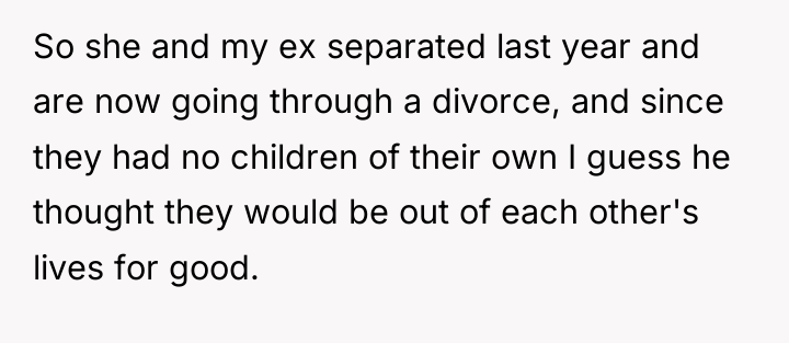 So she and my ex separated last year and are...