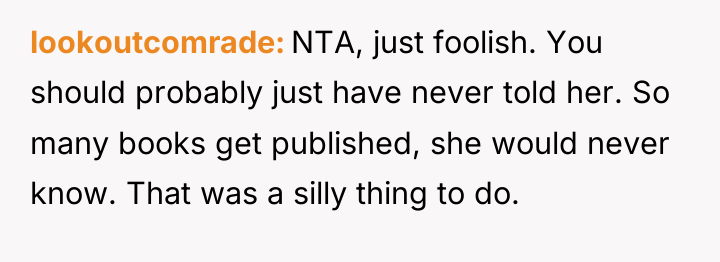 lookoutcomrade NTA, just foolish. You should probably just have never...