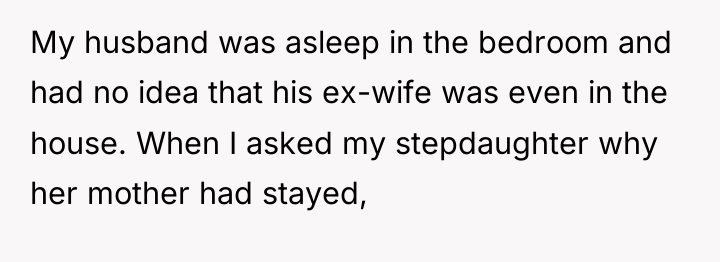 My husband was asleep in the bedroom and had no...