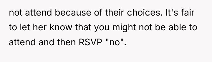 not attend because of their choices. It's fair to let...
