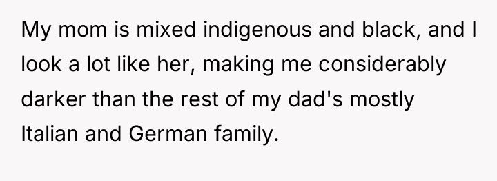 My mom is mixed indigenous and black, and I look...
