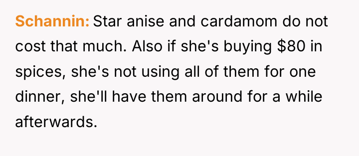 Schannin Star anise and cardamom do not cost that much....