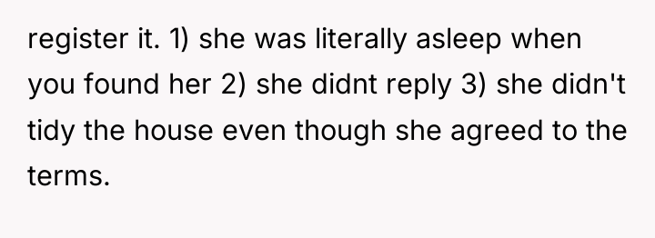 register it. 1) she was literally asleep when you found...