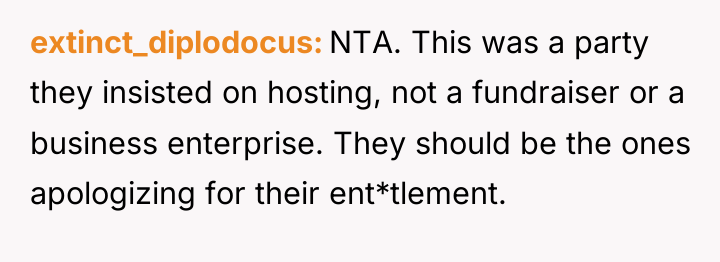 extinct_diplodocus NTA. This was a party they insisted on hosting,...