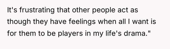 It's frustrating that other people act as though they have...