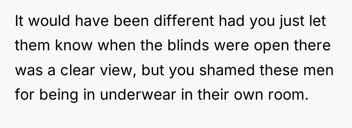 It would have been different had you just let them...