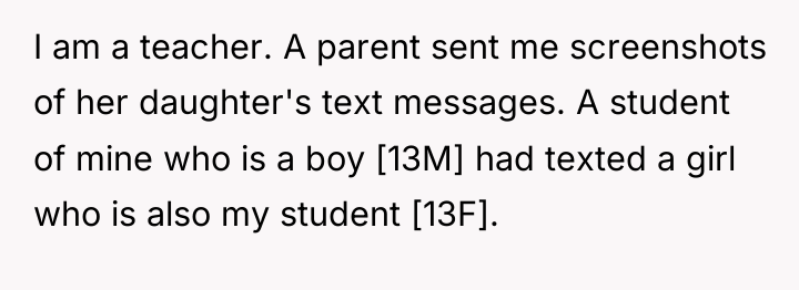 I am a teacher. A parent sent me screenshots of...
