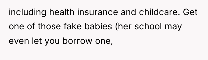 including health insurance and childcare. Get one of those fake...