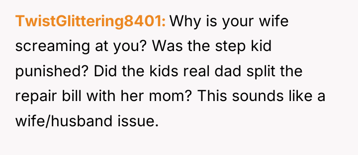 TwistGlittering8401 Why is your wife screaming at you? Was the...