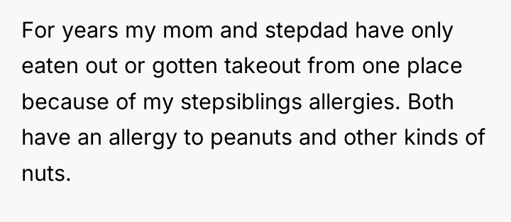 For years my mom and stepdad have only eaten out...
