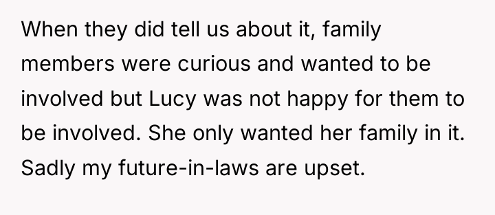 When they did tell us about it, family members were...