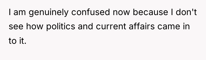 I am genuinely confused now because I don't see how...