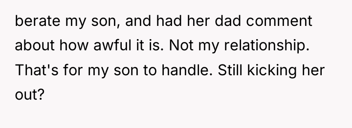 berate my son, and had her dad comment about how...