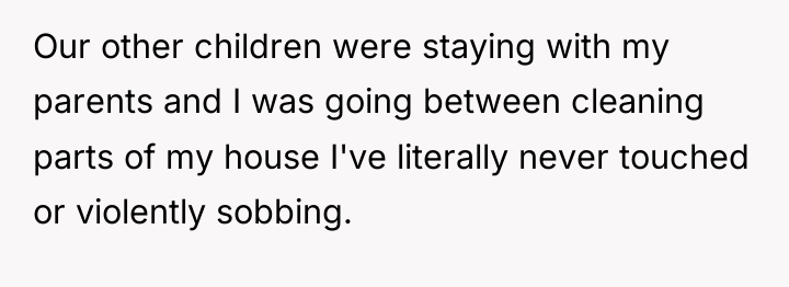 Our other children were staying with my parents and I...