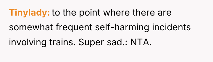TinyIady to the point where there are somewhat frequent self-harming...
