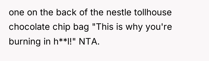 one on the back of the nestle tollhouse chocolate chip...