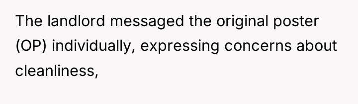 The landlord messaged the original poster (OP) individually, expressing concerns...