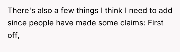 There's also a few things I think I need to...