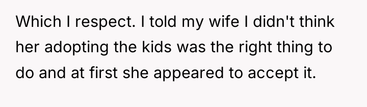 Which I respect. I told my wife I didn't think...
