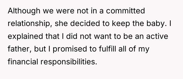 Although we were not in a committed relationship, she decided...
