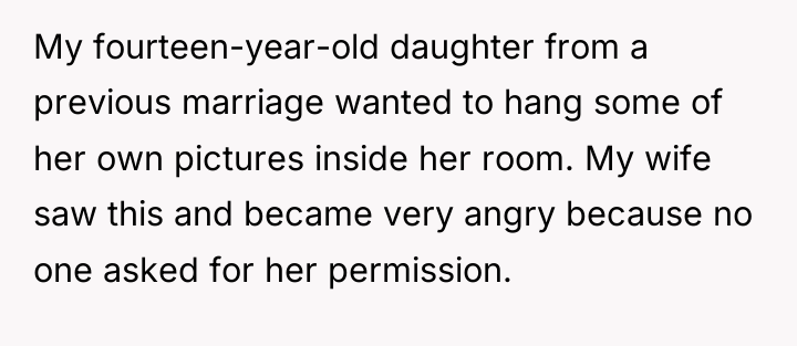 My fourteen-year-old daughter from a previous marriage wanted to hang...