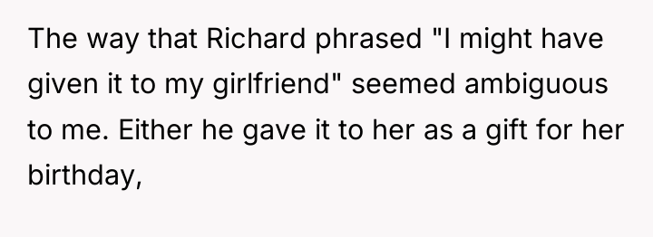 The way that Richard phrased "I might have given it...