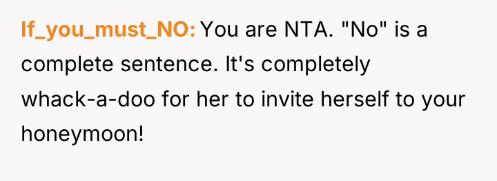 If_you_must_NO You are NTA. "No" is a complete sentence. It's...