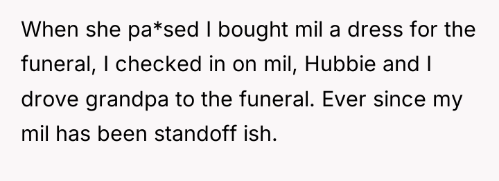 When she pa*sed I bought mil a dress for the...