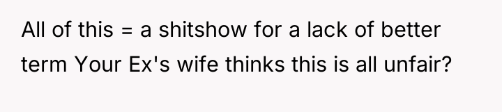 All of this = a shitshow for a lack of...