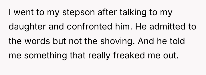 I went to my stepson after talking to my daughter...
