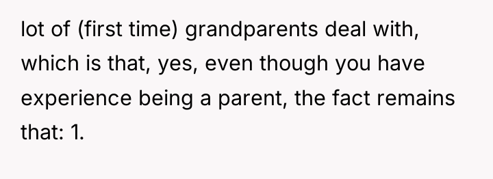 lot of (first time) grandparents deal with, which is that,...